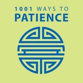 1001 Ways to Patience