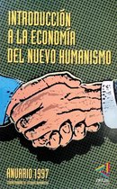 Introducción a la economía del Nuevo Humanismo