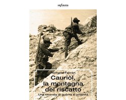 GrandAngolo - Cauriòl, la montagna del riscatto