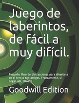 Juego de laberintos, de facil a muy dificil.