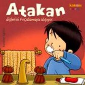 Atakan Dişlerini Fırçalamaya Alışıyor