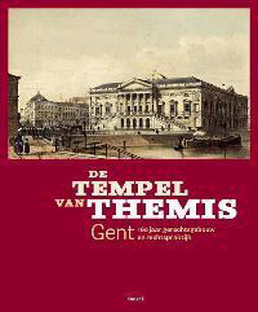 De tempel van Themis: Gent - Jan Caudron