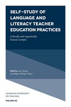 Advances in Research on Teaching 30 - Self-Study of Language and Literacy Teacher Education Practices