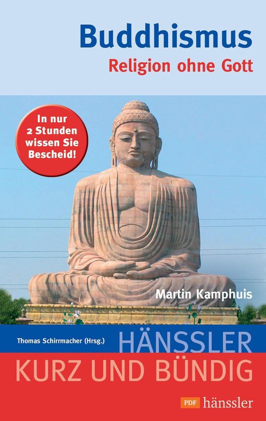 Kurz und bündig - Buddhismus