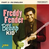 Freddy Fender - El Bebop Kid. Part 2: In English (CD)
