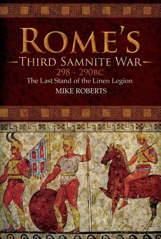 Rome's Third Samnite War, 298–290 BC - cover