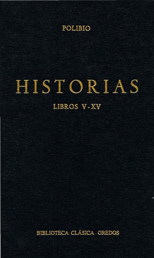 Biblioteca Clásica Gredos 43 - Historias. Libros V-XV - cover
