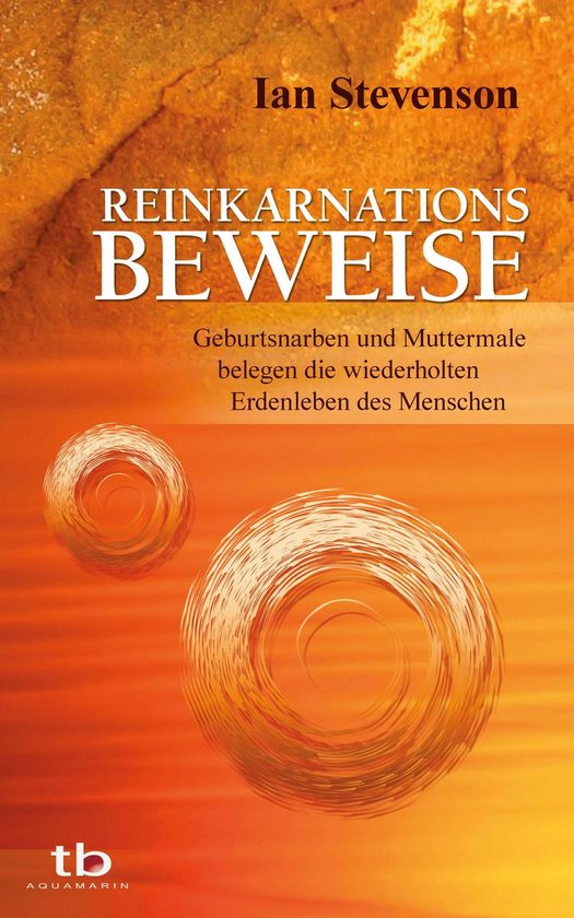 Reinkarnationsbeweise: Geburtsnarben und Muttermale belegen  ... - cover