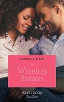 Wickham Falls Weddings 10 - A Winning Season (Wickham Falls Weddings, Book 10) (Mills & Boon True Love)