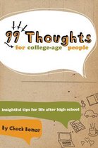 99 Thoughts for College-Age People
