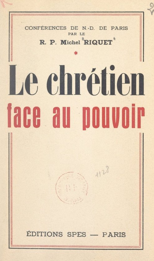 Le Chrétien face au pouvoir