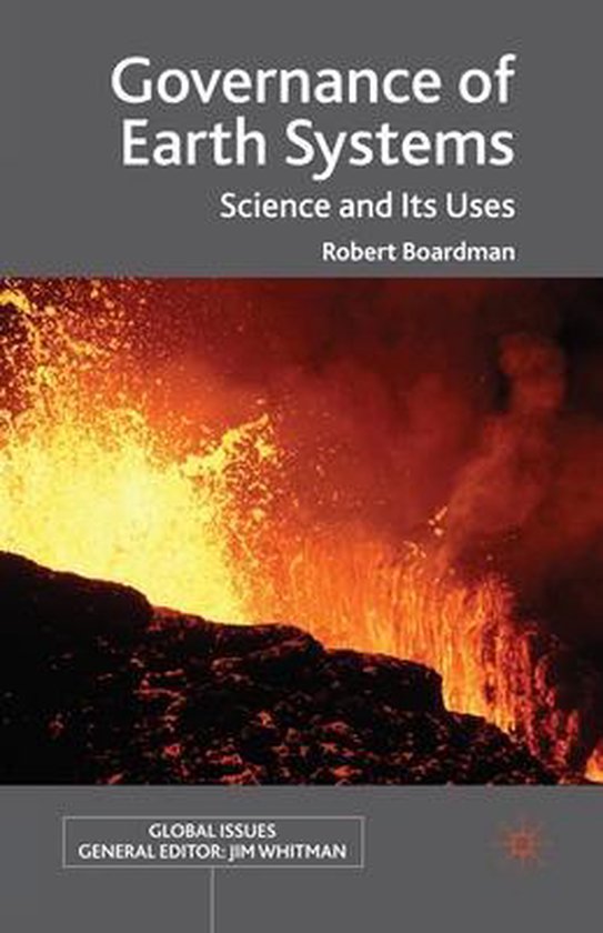 Global Issues Governance of Earth Systems, R. Boardman 9781349315086 Boeken