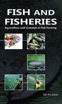 Fish and Fisheries: Aquaculture and Livestock in Fish Farming