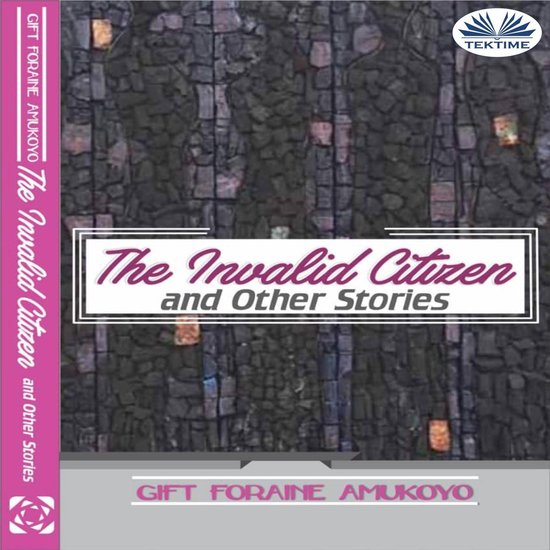 The Invalid Citizen And Other Stories - cover