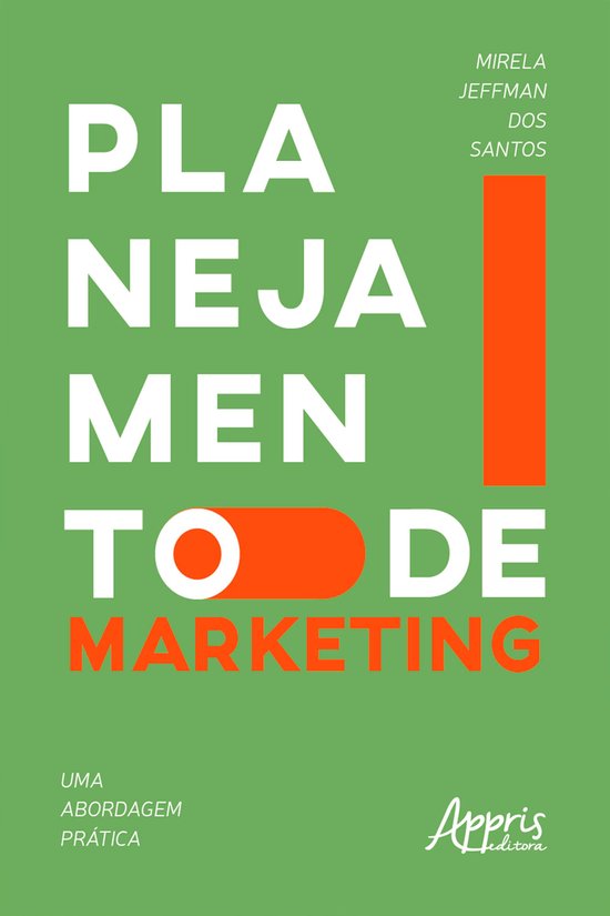 Planejamento de Marketing: Uma Abordagem Prática - cover