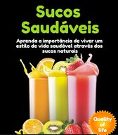 Vida saudável - Sucos Saudáveis