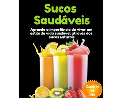 Vida saudável - Sucos Saudáveis