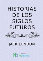 Historias de los siglos futuros