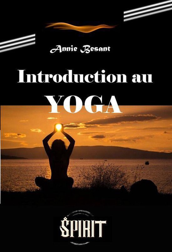 Littérature ésotérique - Introduction au Yoga [édition i ... - cover