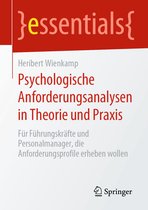 essentials - Psychologische Anforderungsanalysen in Theorie und Praxis
