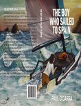 The Boy Who Sailed To Spain 1 - The Boy Who Sailed To Spain