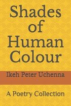 Shades of Human Colour