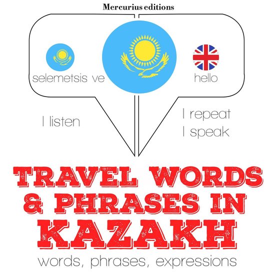 Travel words and phrases in kazakh - cover