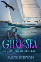 Girl at Sea: A coming of age Tale