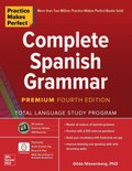 Practice Makes Perfect: Complete Spanish Grammar, Premium Fourth Edition