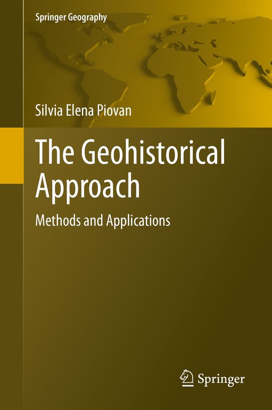 Springer Geography - The Geohistorical Approach (ebook), Silvia Elena ...