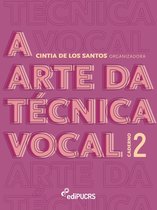 A arte da técnica vocal: caderno 2