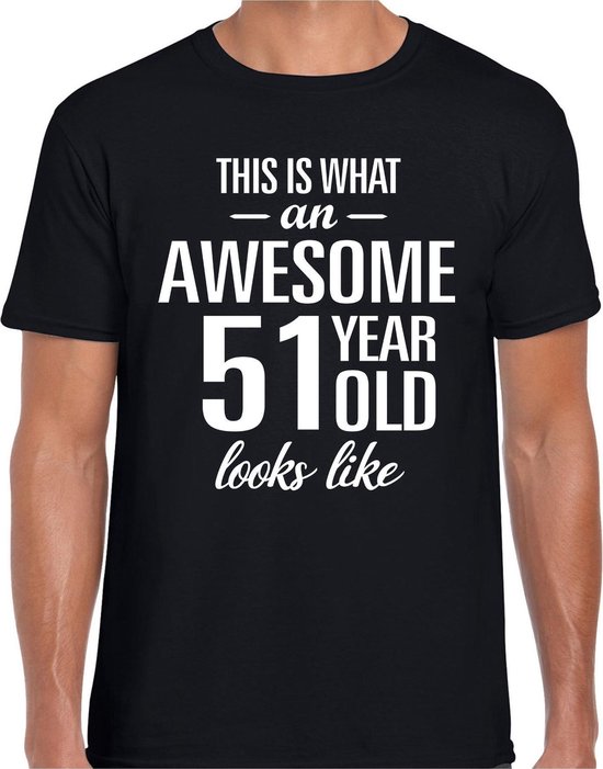 Awesome 51 year - geweldig 51 jaar cadeau t-shirt zwart heren -  Verjaardag cadeau XL