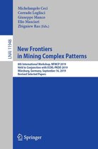 Lecture Notes in Computer Science 11948 - New Frontiers in Mining Complex Patterns