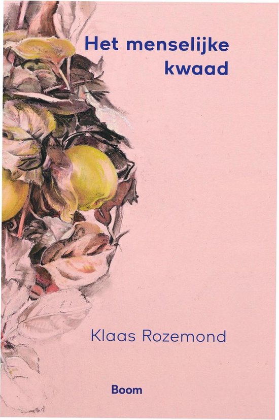 Couverture du livre 'Het menselijke kwaad' avec une illustration de pommes et de feuilles.