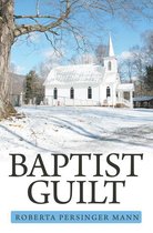 Baptist Guilt
