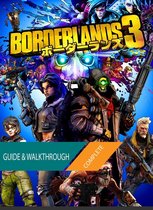 Borderlands 3: The Complete Guide & Walkthrough