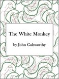The Forsyte Saga - The White Monkey