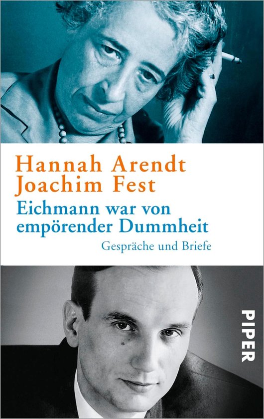 Eichmann war von empörender Dummheit - cover