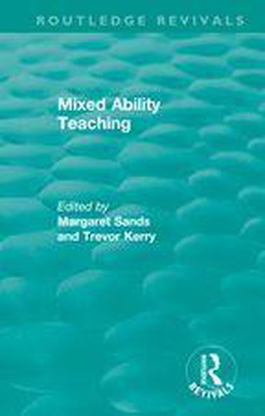 Routledge Revivals - Mixed Ability Teaching - cover