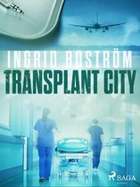 Dödlig medicin 2 - Transplant City