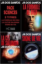 Roman - Pack JR Dos Santos - Sciences - 3 titres : La Formule de Dieu - La Clé de Salomon - Signe de Vie