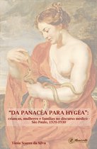 "Da Panacéa para Hygéa"