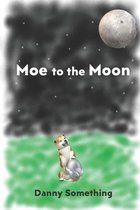 Moe to the Moon