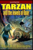 Tarzan and the Jewels of Opar Illustrated