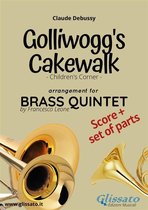 Brass Quintet - Golliwogg's cakewalk - Brass Quintet score & parts