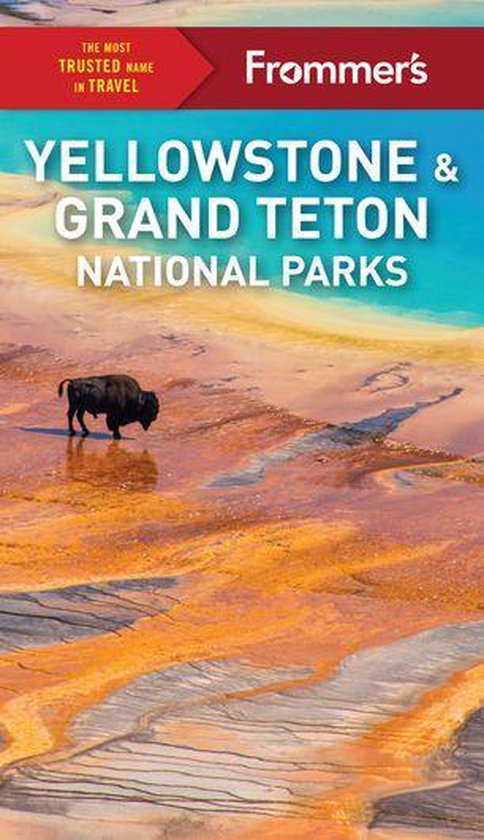 Complete Guide - Frommer's Yellowstone and Grand Teton Natio ... - cover