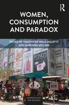 Anthropology and Business - Women, Consumption and Paradox