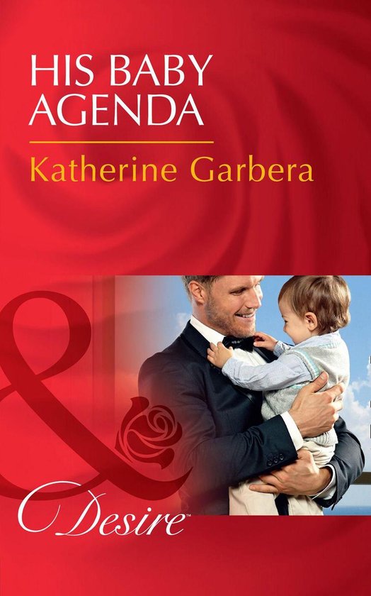 Mills & Boon Desire - His Baby Agenda - cover