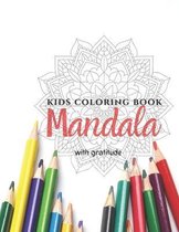 Kids Mandala Coloring Book with Gratitude