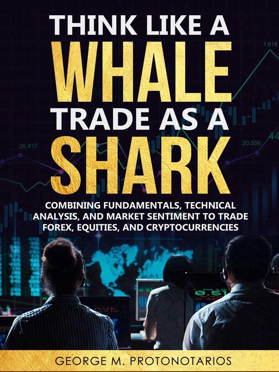 Think Like a Whale Trade as a Shark - cover